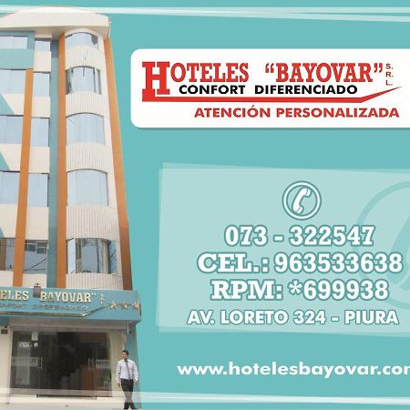 Hotel Bayovar Piura Kültér fotó